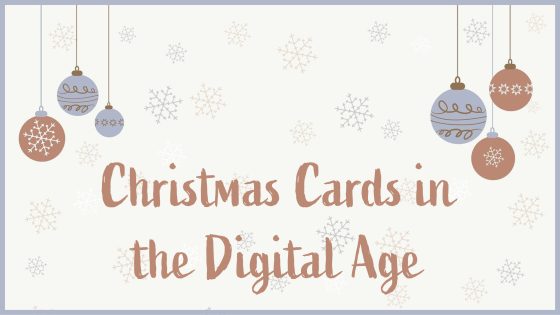 Christmas Cards in the Digital Age