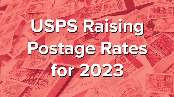 USPS Raising Postage Rates for 2023