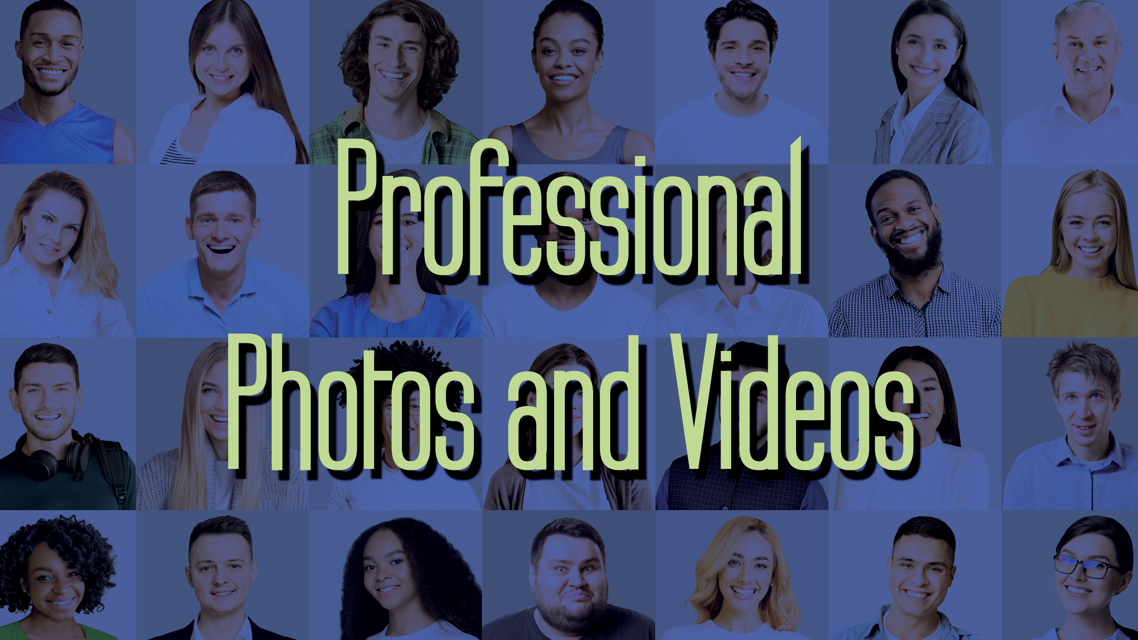 Professional Photos and Videos