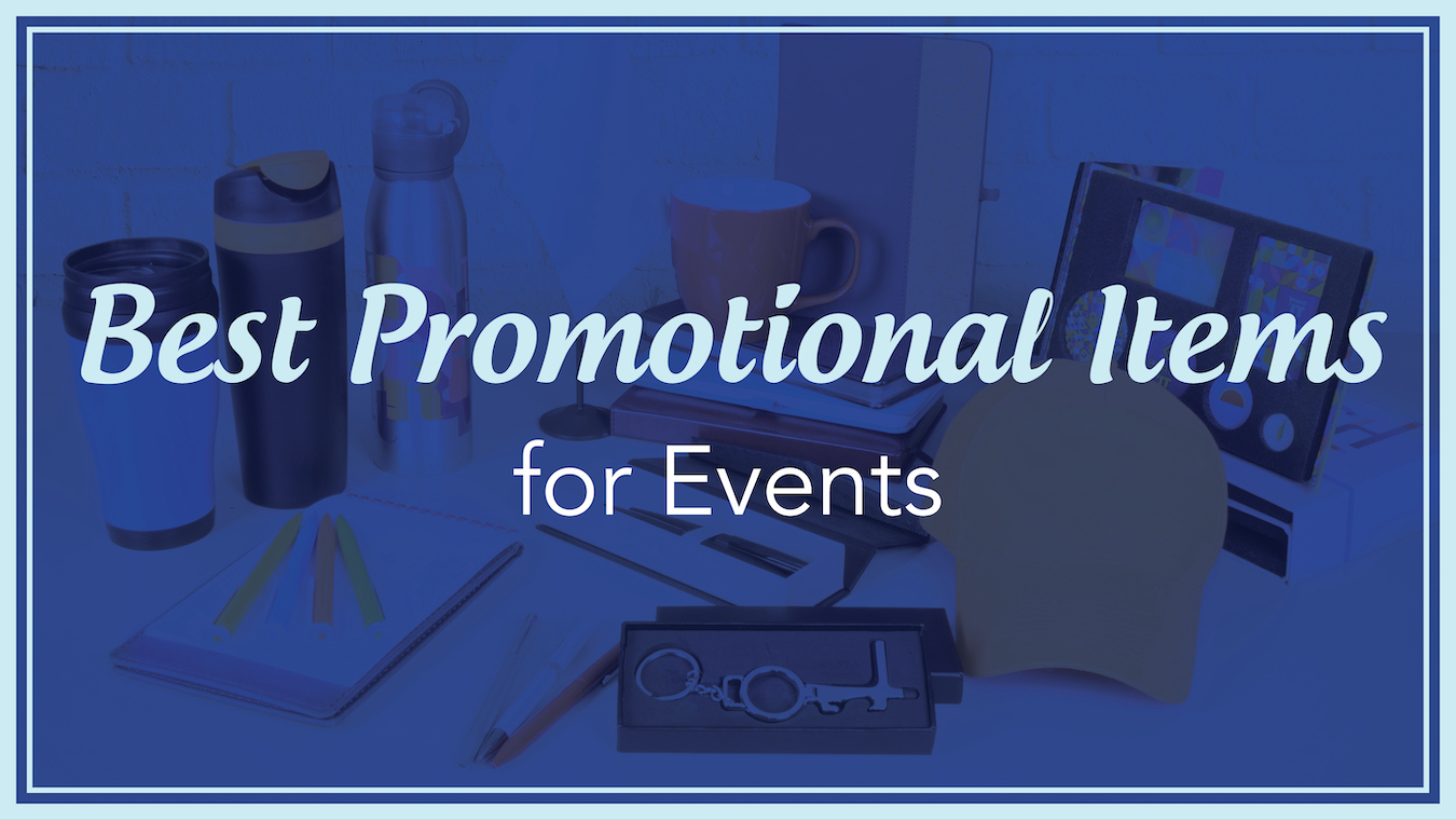 Best Promotional Items for Events
