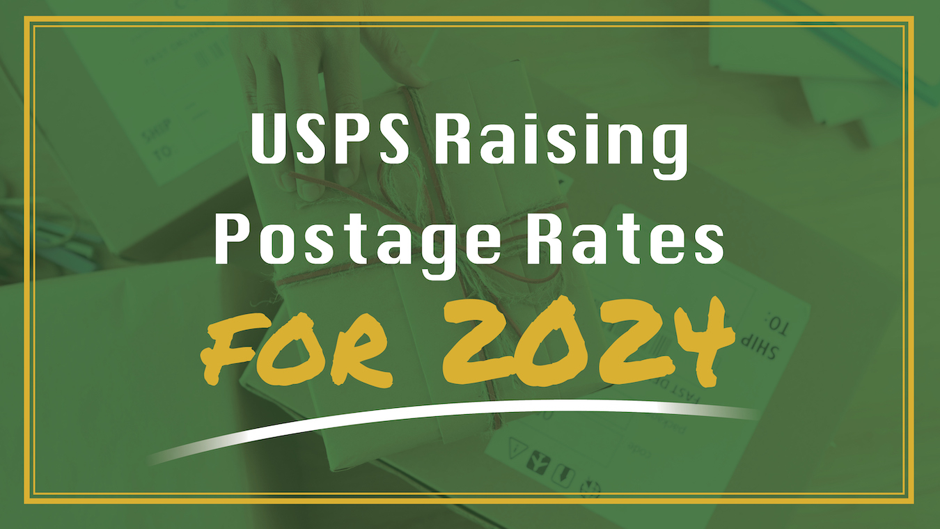 USPS Raising Postage Rates for 2024