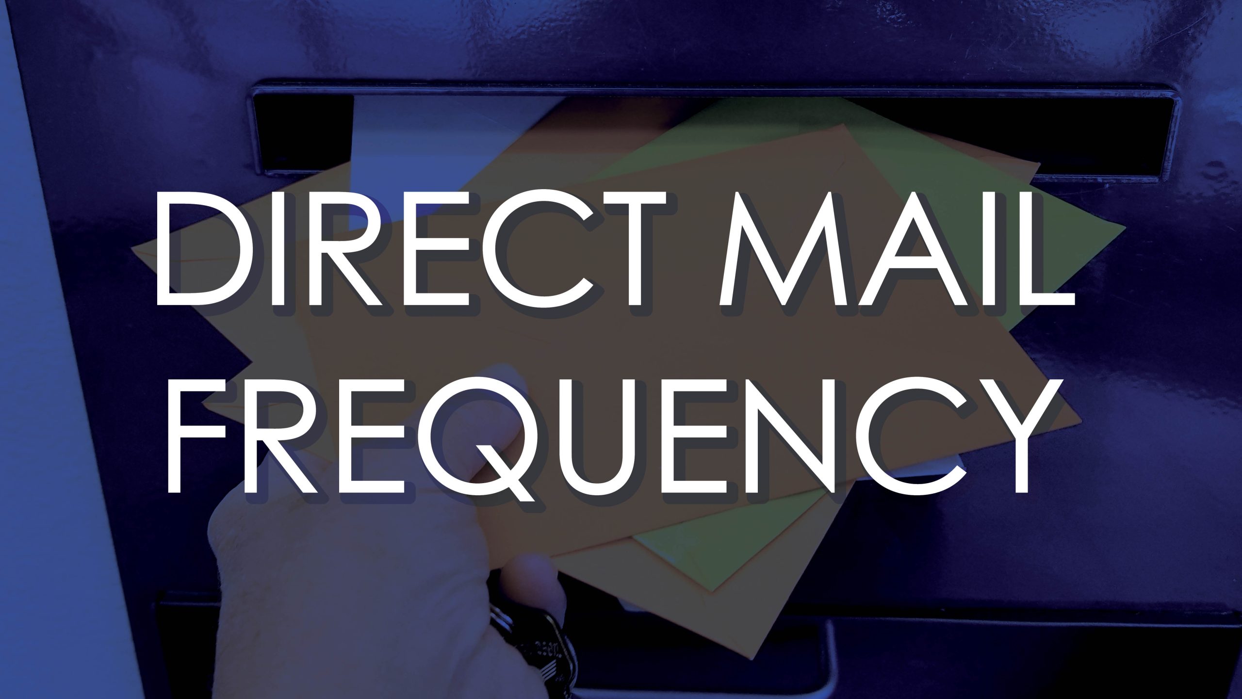 Direct Mail Frequency